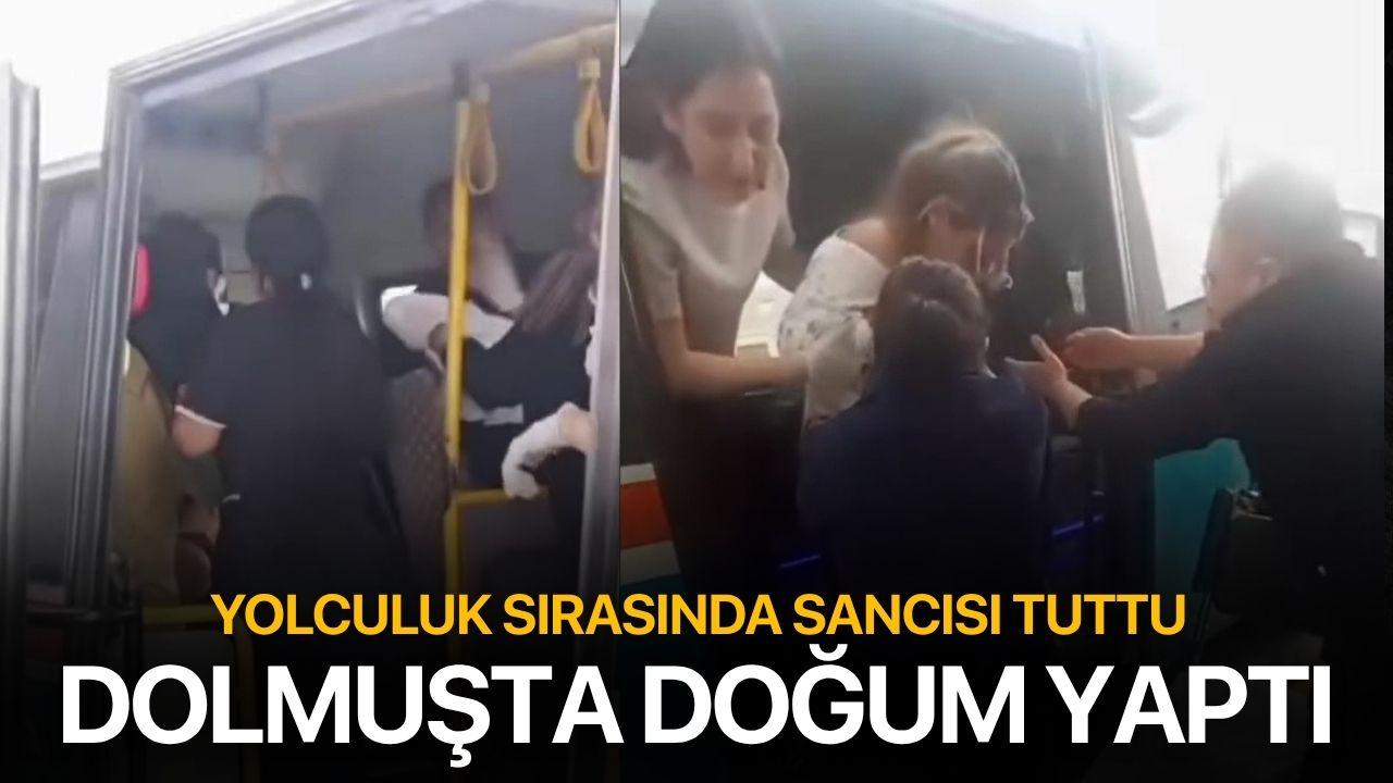 Yolculukta sancısı tuttu, dolmuşta doğum yaptı