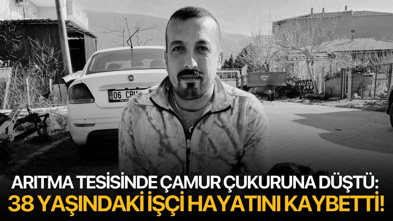 Arıtma tesisinde çamur çukuruna düştü: 38 yaşındaki işçi hayatını kaybetti!