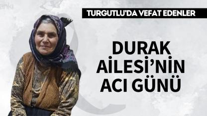 Durak Ailesi’nin Acı günü