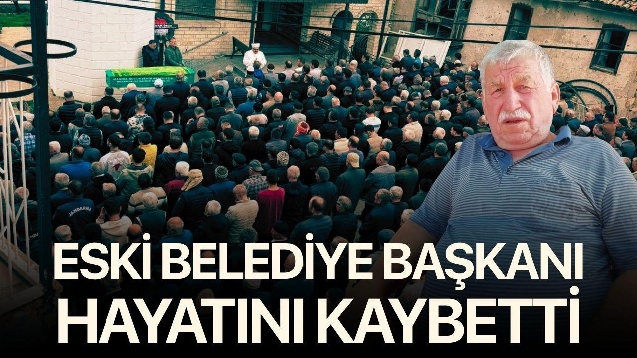 Eski Belediye Başkanı Gülcan hayatını kaybetti