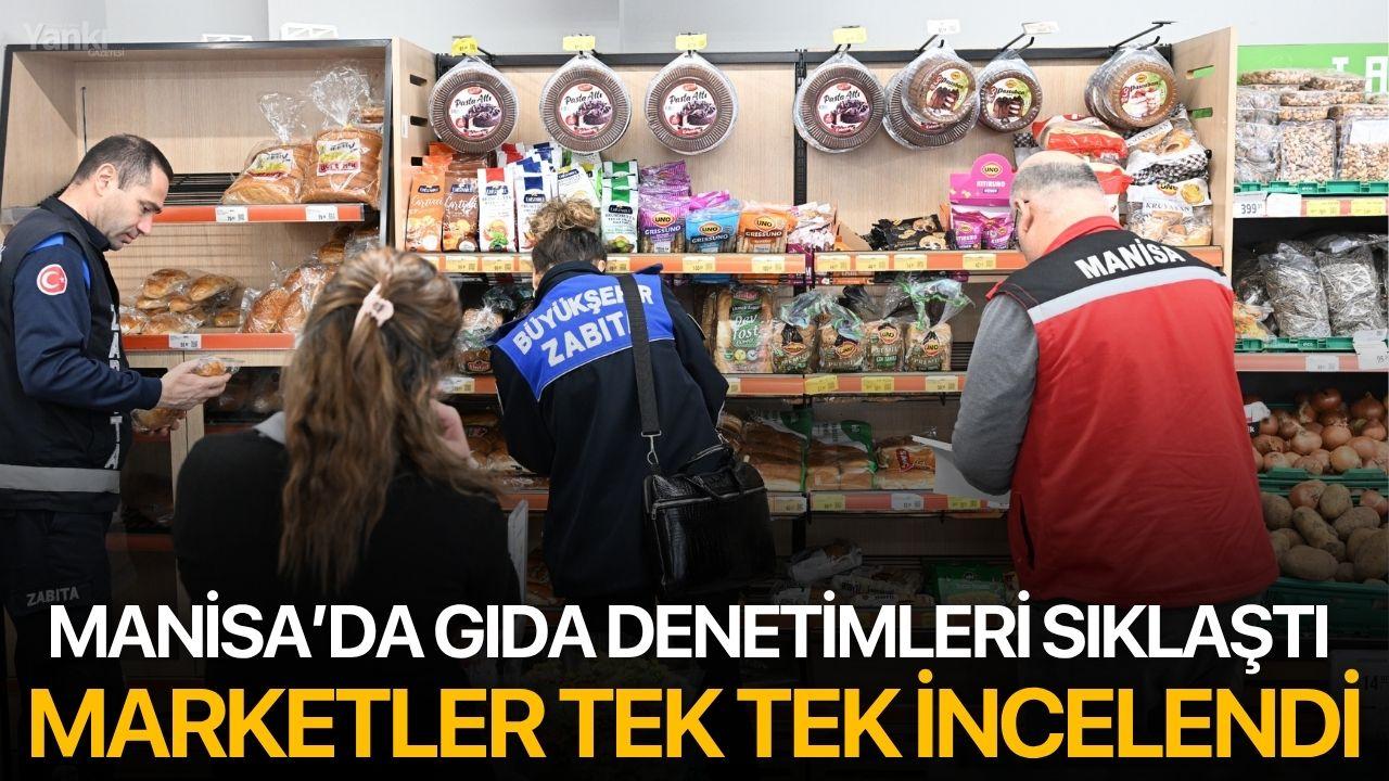 Manisa’da Gıda Denetimleri Sıklaştı: Marketler Tek Tek İncelendi