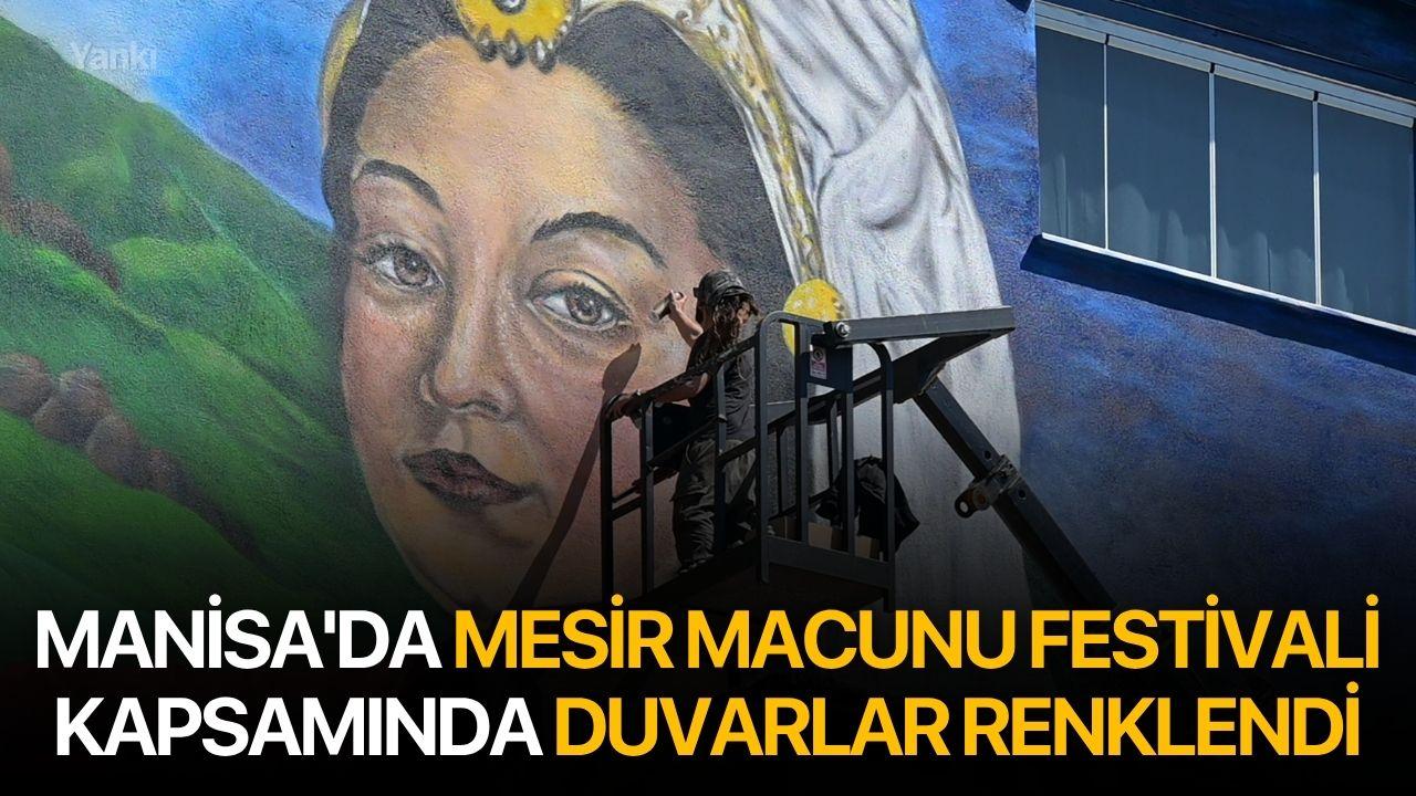 Manisa'da Mesir Macunu Festivali kapsamında duvarlar renklendi
