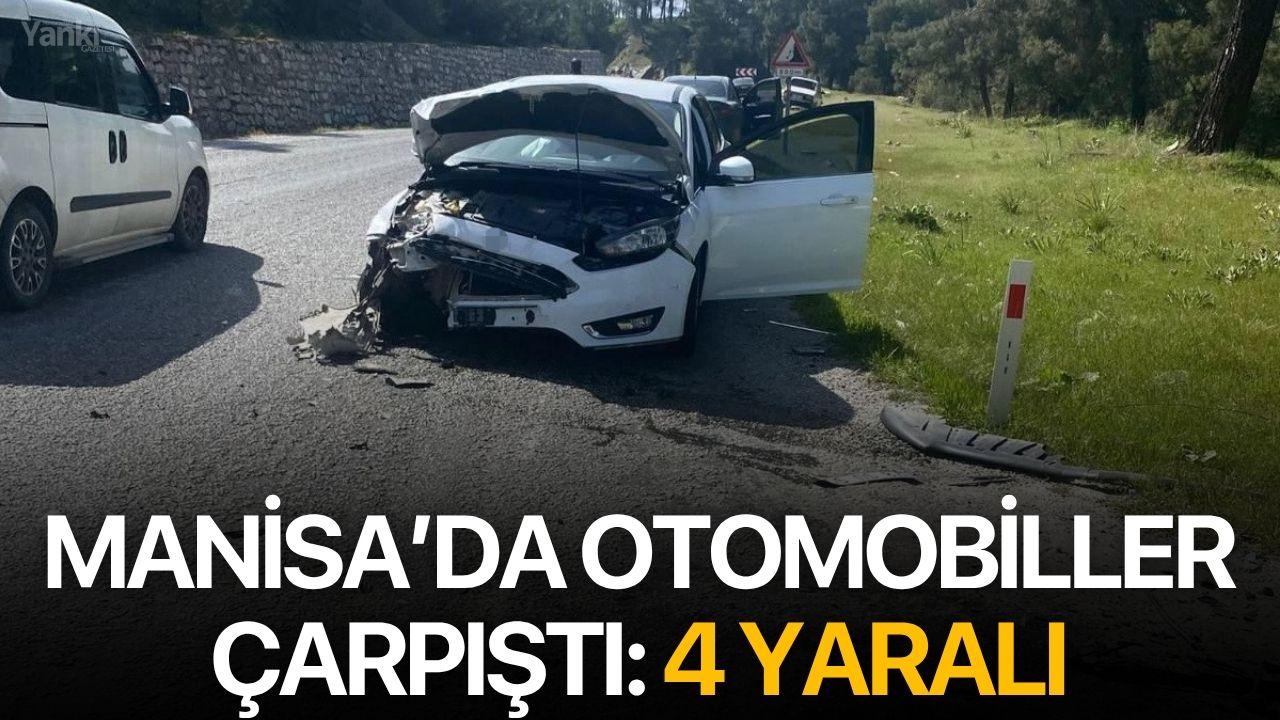 Manisa’da otomobiller çarpıştı: 4 yaralı