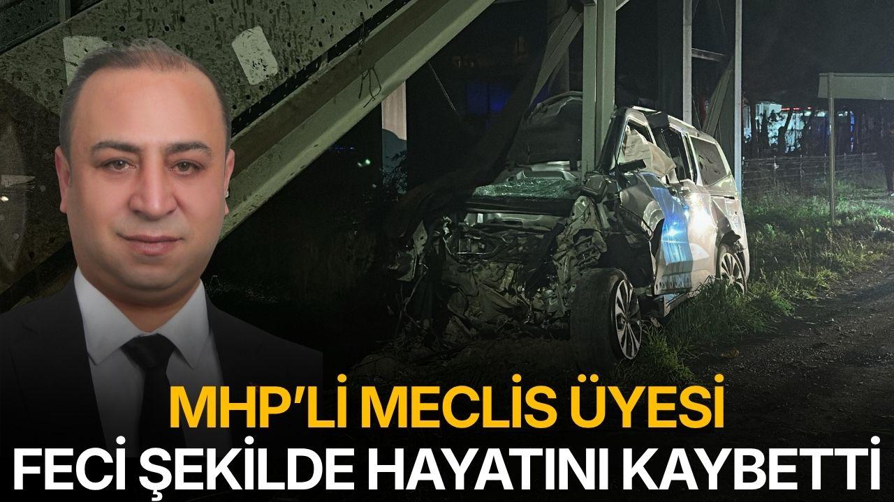 MHP’li meclis üyesi kazada hayatını kaybetti