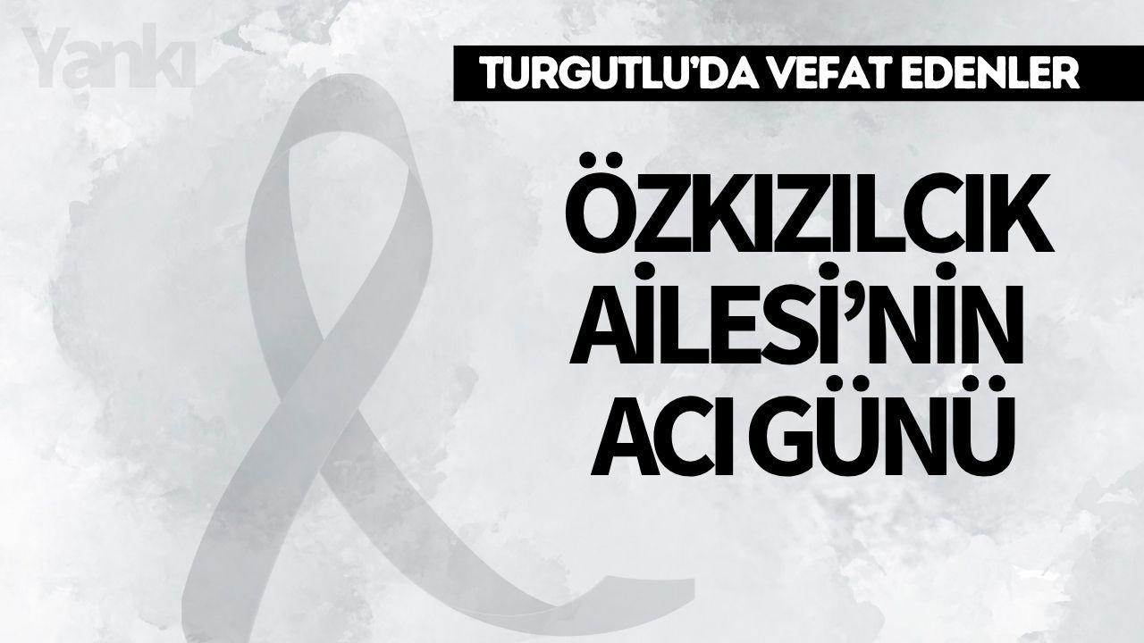 Özkızılcık Ailesi’nin Acı Günü