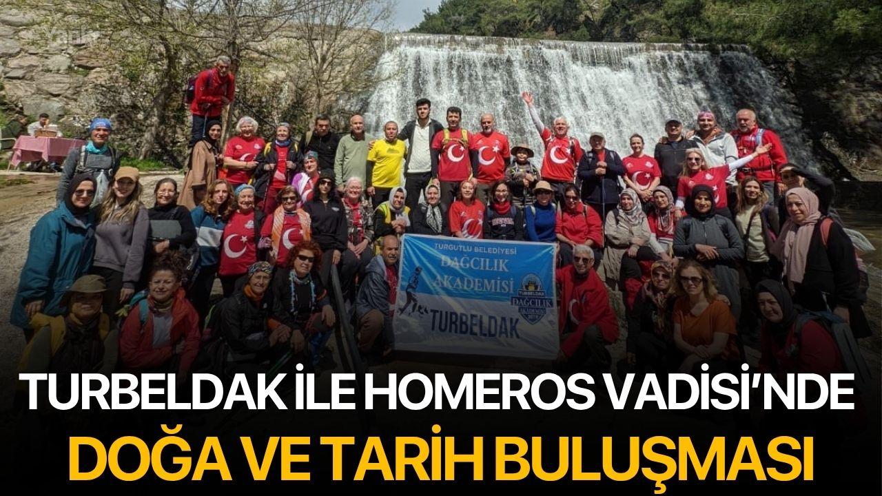 TURBELDAK ile Homeros Vadisi’nde Doğa ve Tarih Buluşması