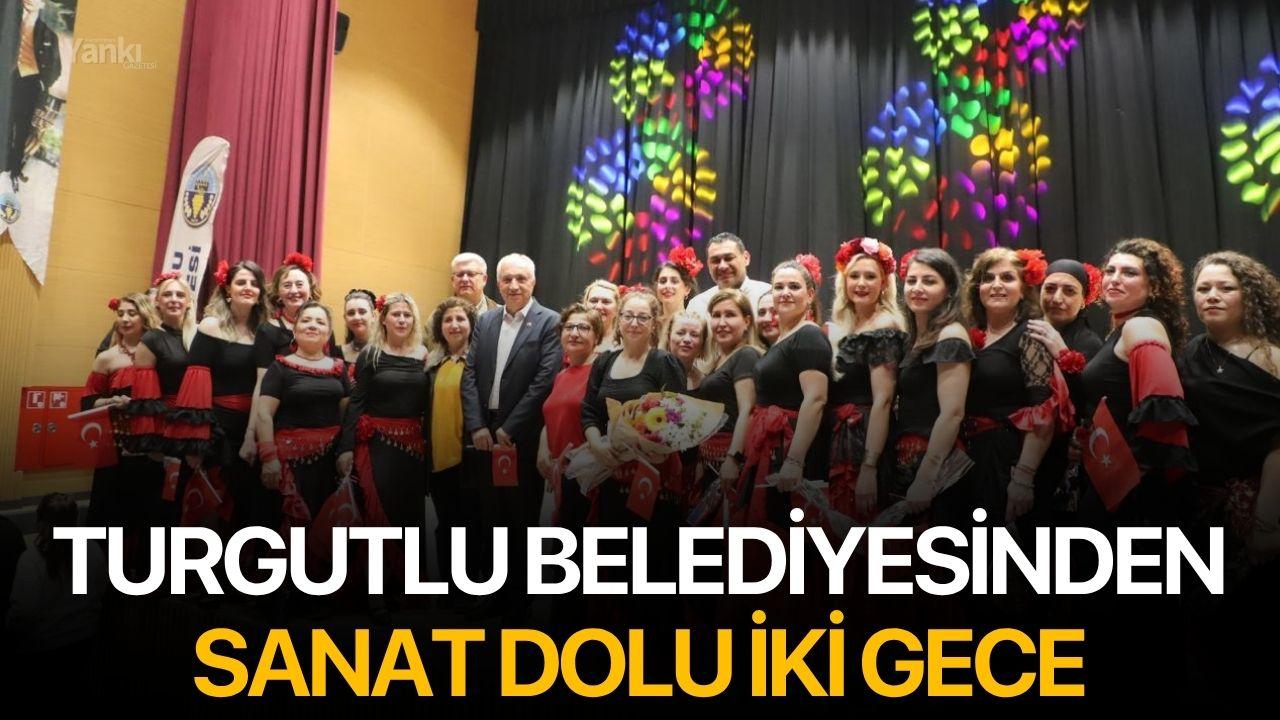 Turgutlu Belediyesinden Sanat Dolu İki Gece