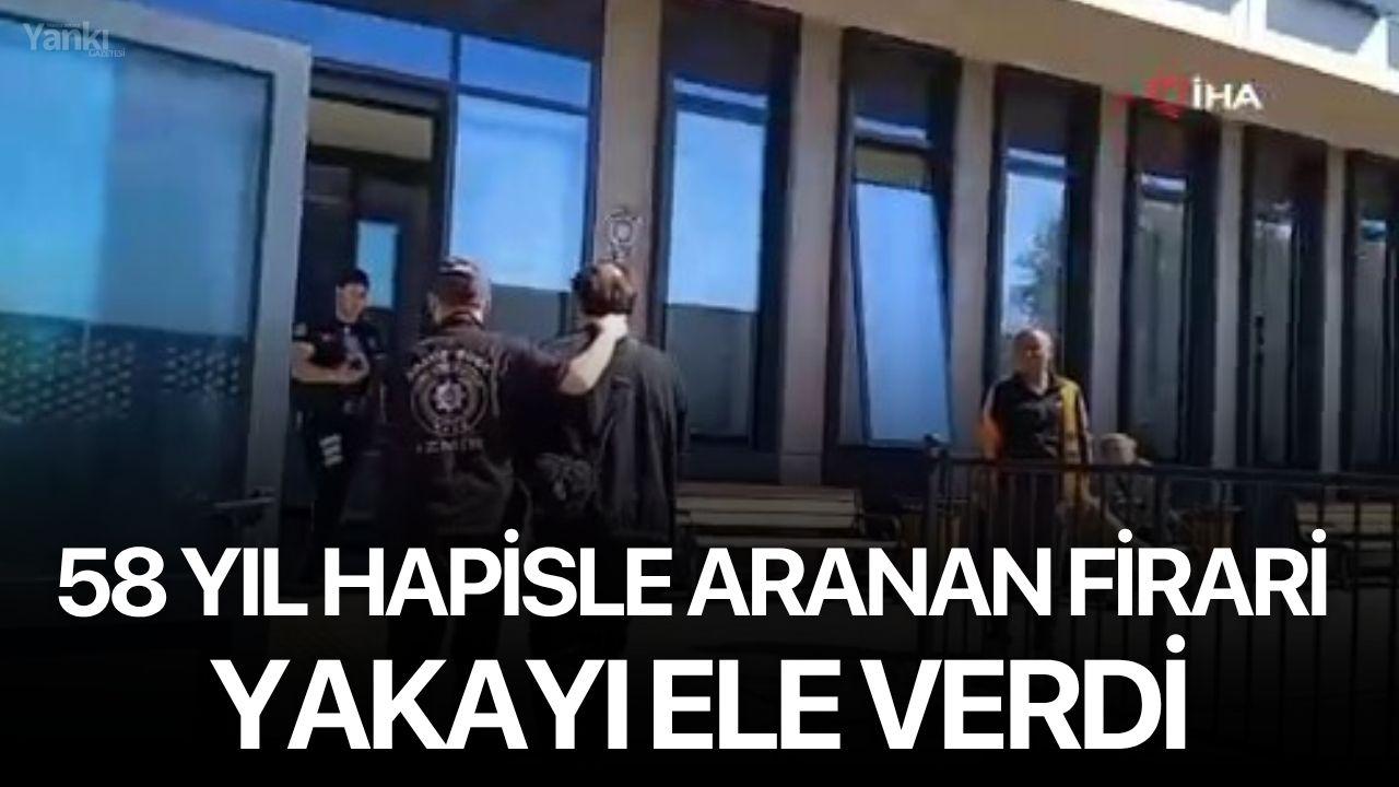 58 Yıl Hapisle Aranan Firari Yakayı Ele Verdi