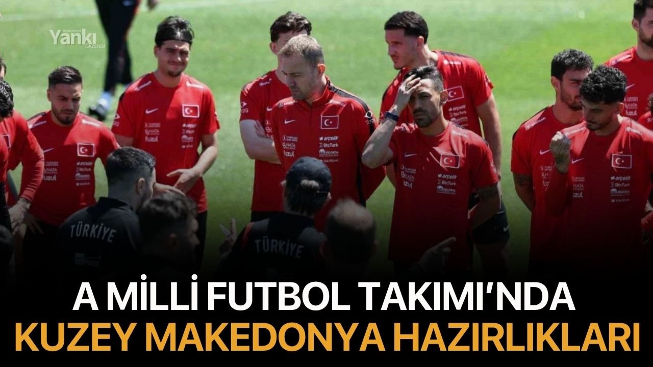 A Milli Futbol Takımı, Kuzey Makedonya hazırlıklarını sürdürüyor