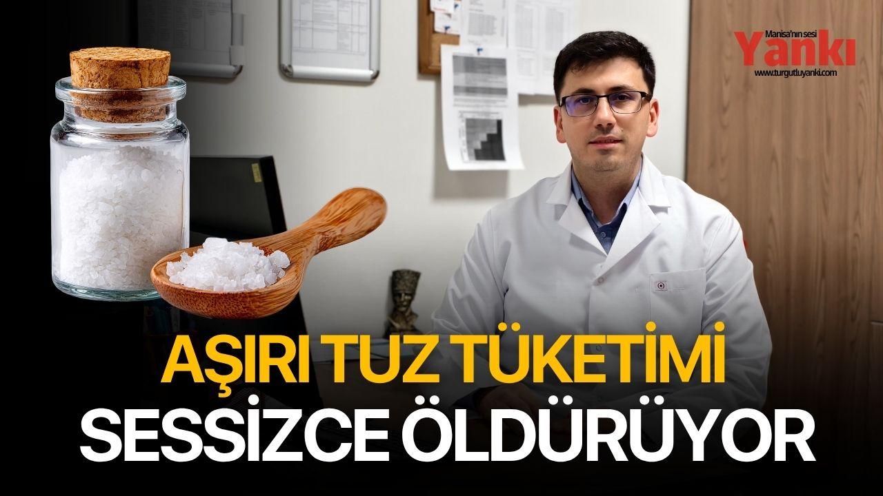 Aşırı tuz tüketimi sessizce öldürüyor