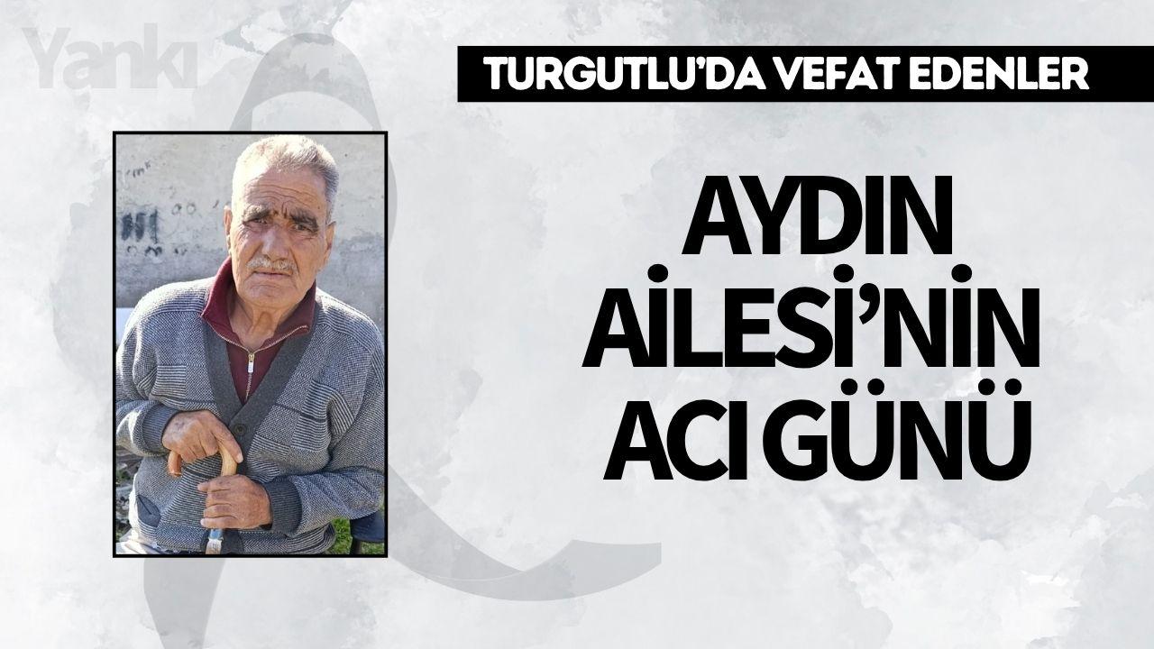 Aydın Ailesi’nin acı günü