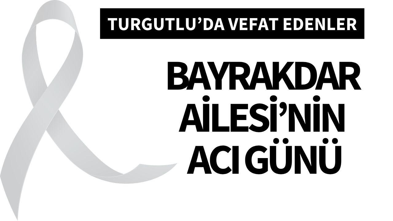 Bayrakdar Ailesi’nin acı günü