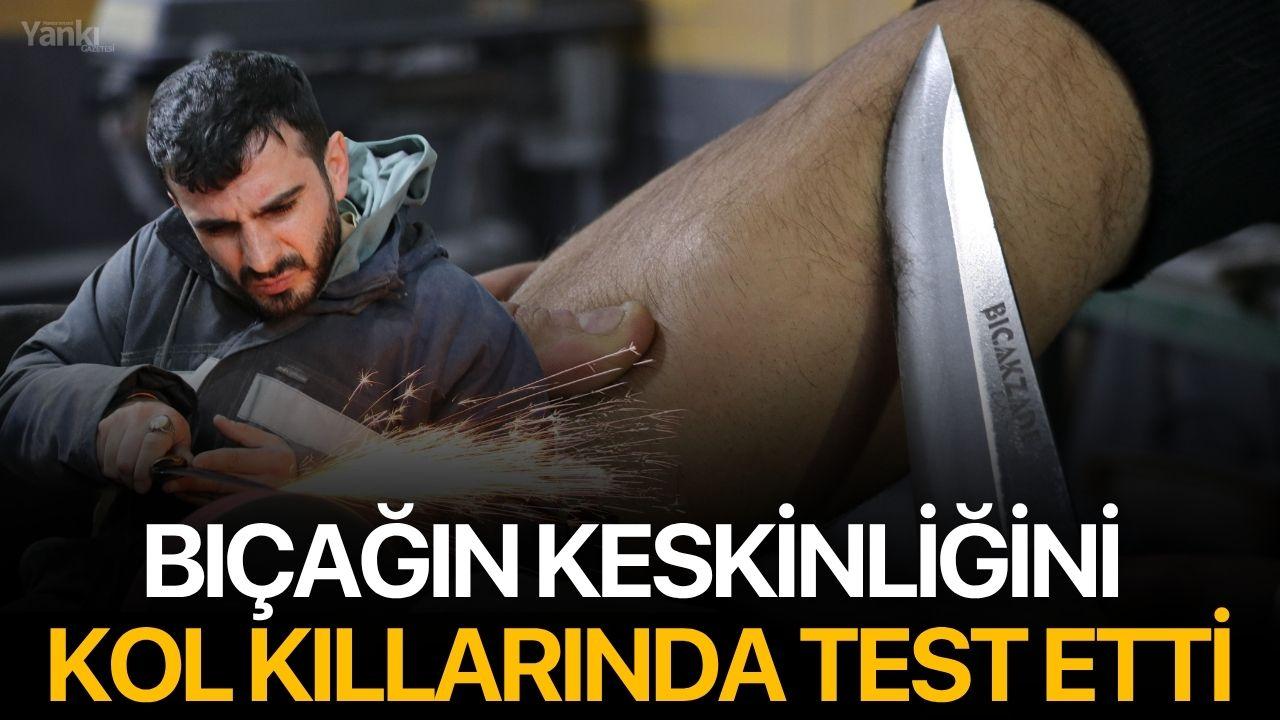 Bıçağın keskinliğini kol kıllarında test etti