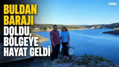 Buldan Barajı doldu, bölgeye hayat geldi