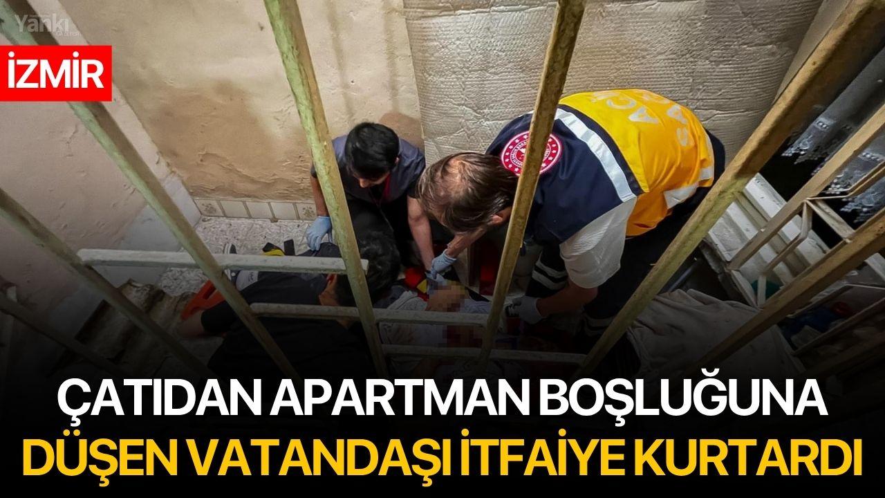 Çatıdan Apartman Boşluğuna Düşen Vatandaşı İtfaiye Kurtardı