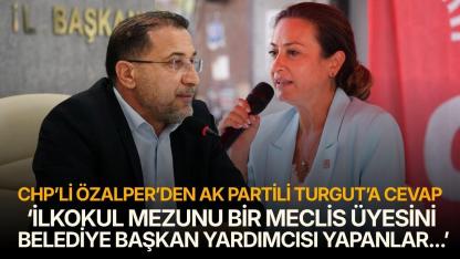 CHP İl Başkanı Özalper, Turgut'un açıklamalarına yanıt verdi