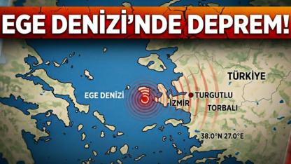 Ege Denizi’nde Deprem