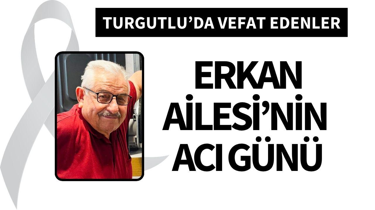 Erkan Ailesi'nin acı günü
