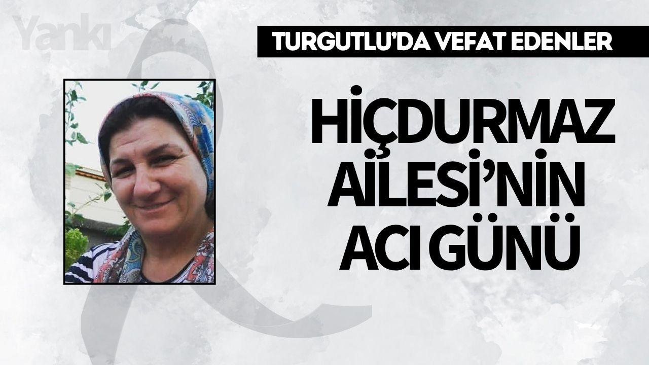 Hiçdurmaz Ailesi'nin Acı Günü