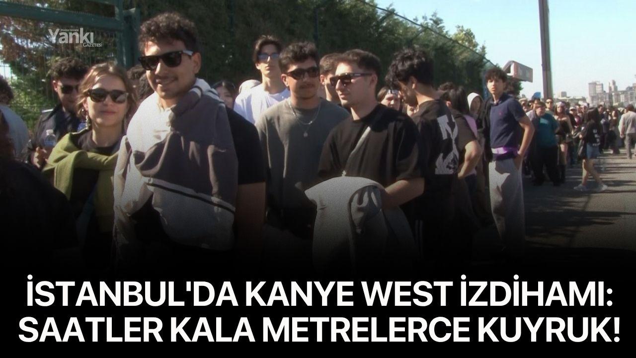 İstanbul'da Kanye West izdihamı: Saatler kala metrelerce kuyruk!