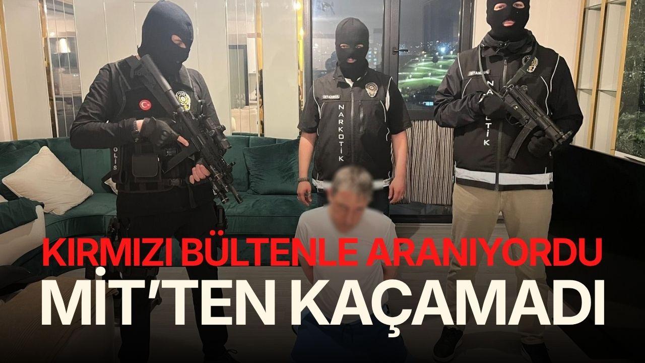 Kırmızı bültenle aranıyordu MİT yakaladı