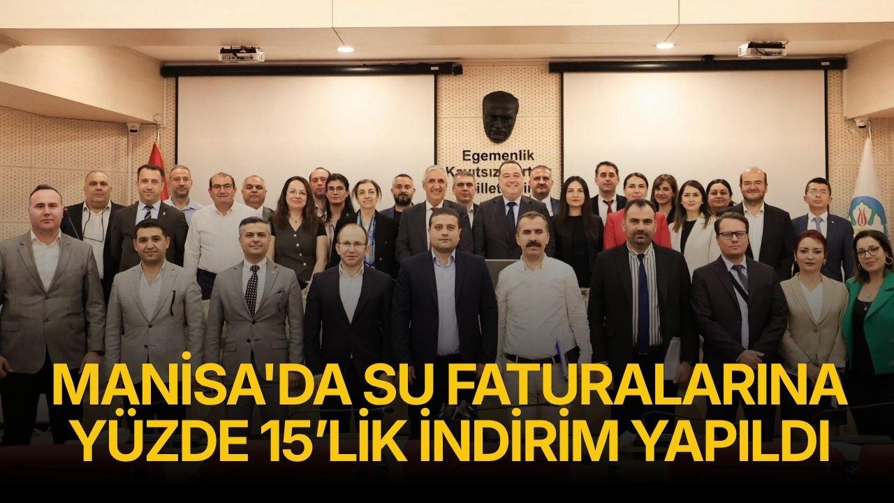 Manisa’da su faturalarına yüzde 15’lik indirim yapıldı