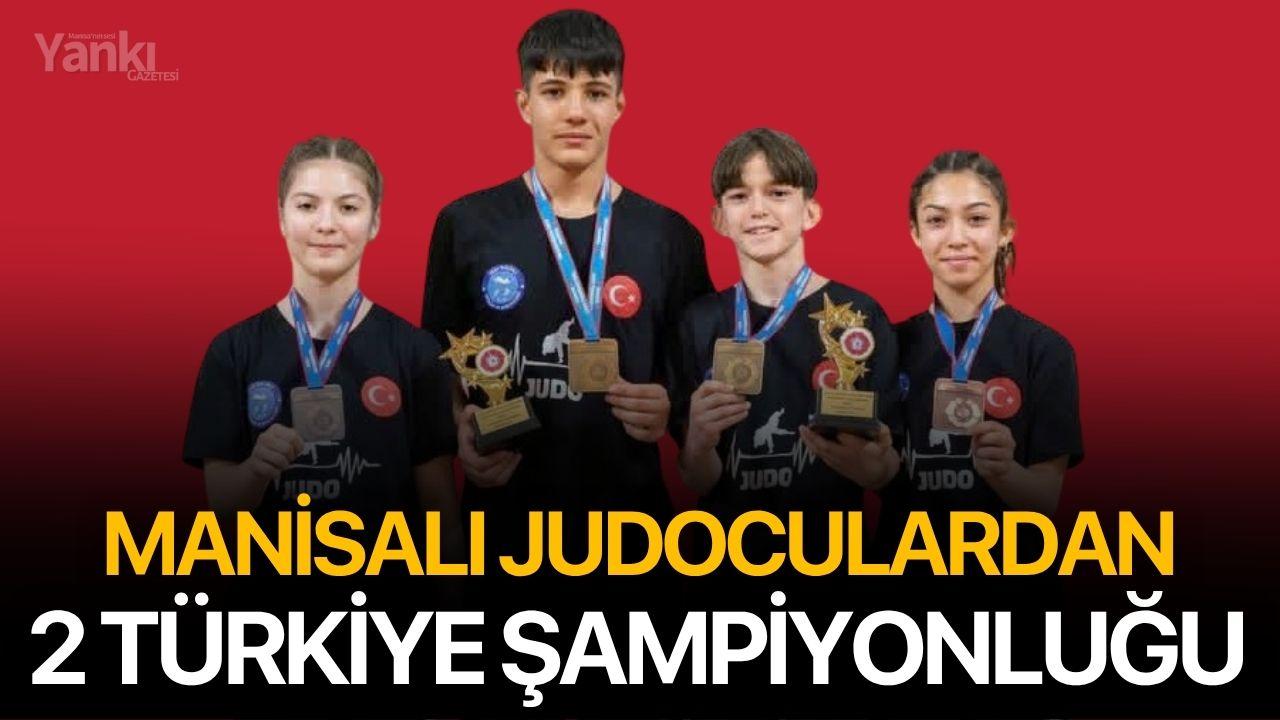 Manisalı Judoculardan 2 Türkiye Şampiyonluğu