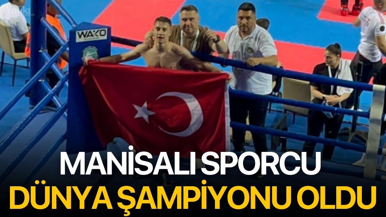 Manisalı sporcu dünya şampiyonu oldu