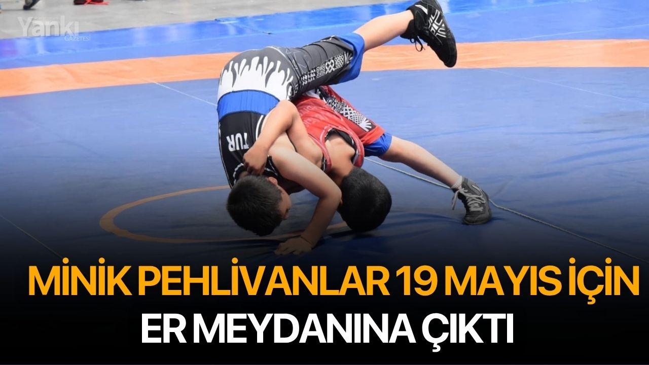 Minik pehlivanlar 19 Mayıs için er meydanına çıktı