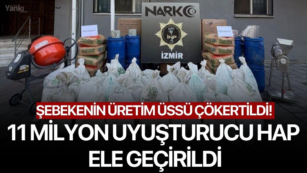 Şebekenin Üretim Üssü Çökertildi! 11 Milyon Uyuşturucu Hap Ele Geçirildi