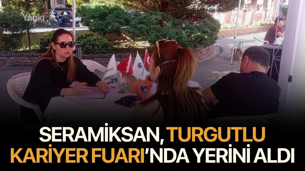 Seramiksan, Turgutlu Kariyer Fuarı’nda Yerini Aldı