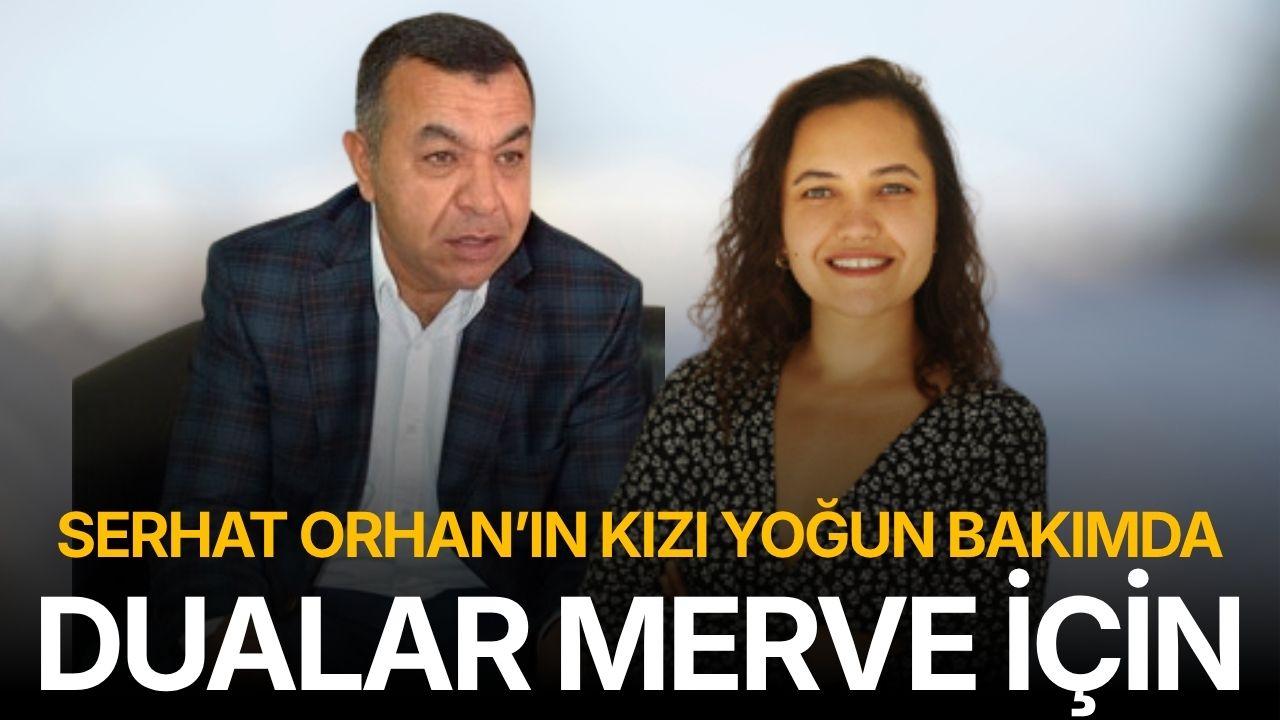Serhat Orhan’ın kızı yoğun bakıma kaldırıldı: ‘Dualarınızı eksik etmeyin’