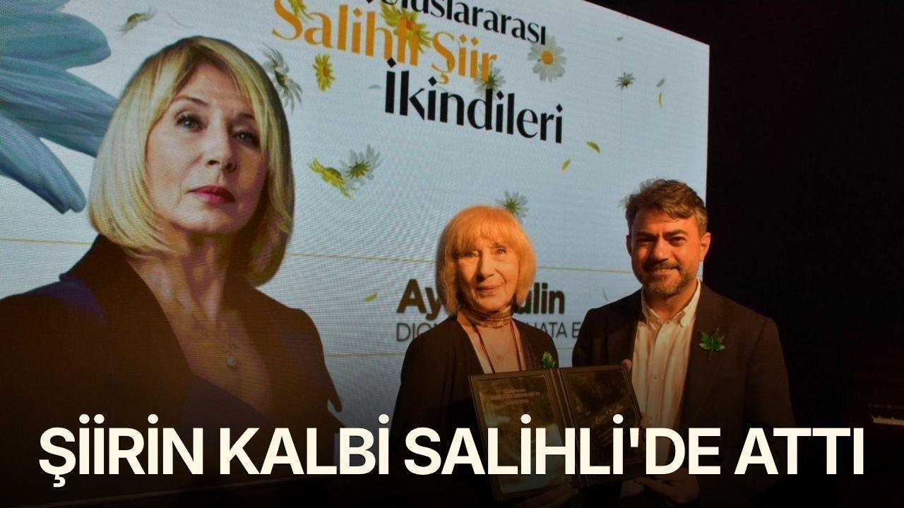 Şiirin kalbi Salihli'de attı