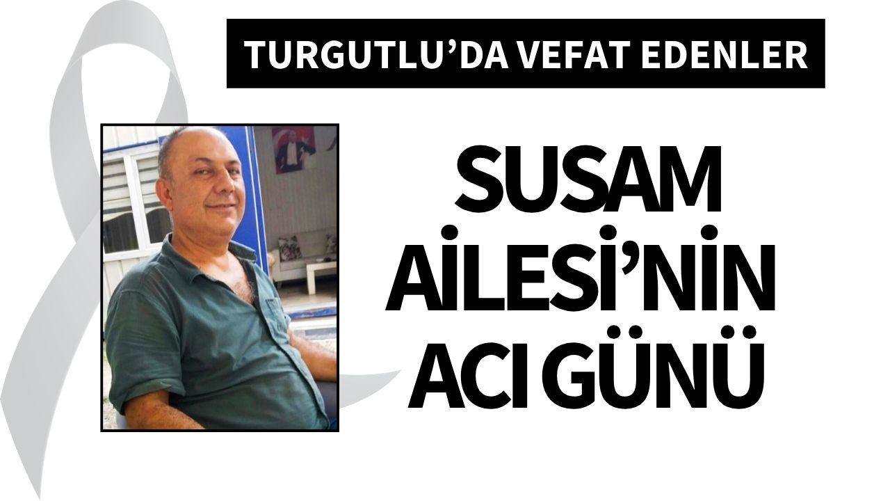 Susam Ailesi’nin acı günü