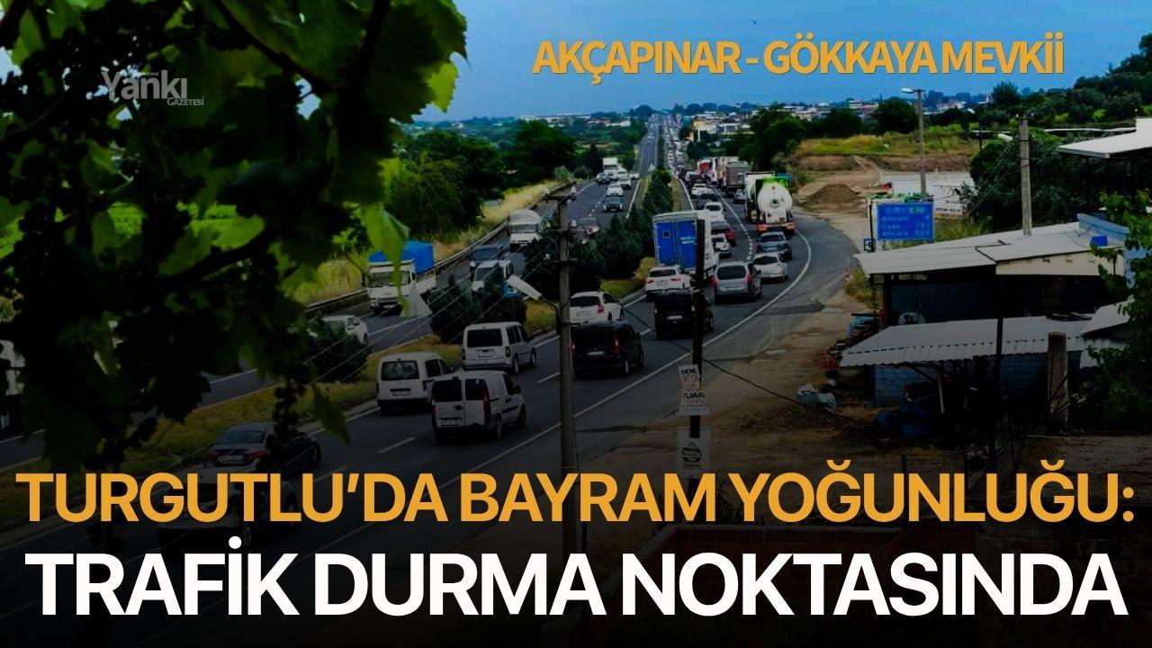 Turgutlu’da bayram yoğunluğu: Trafik durma noktasında