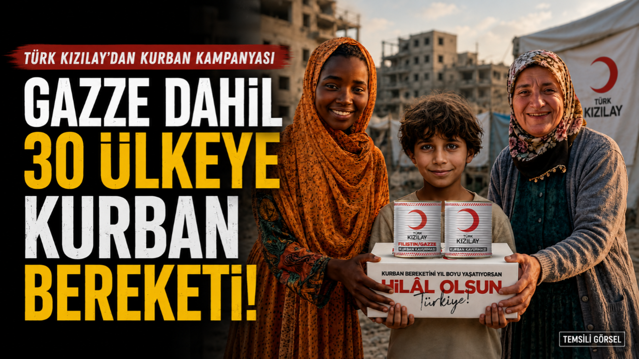 Türk Kızılay, kurban bağışlarını Gazze dahil 30 ülkeye ulaştıracak