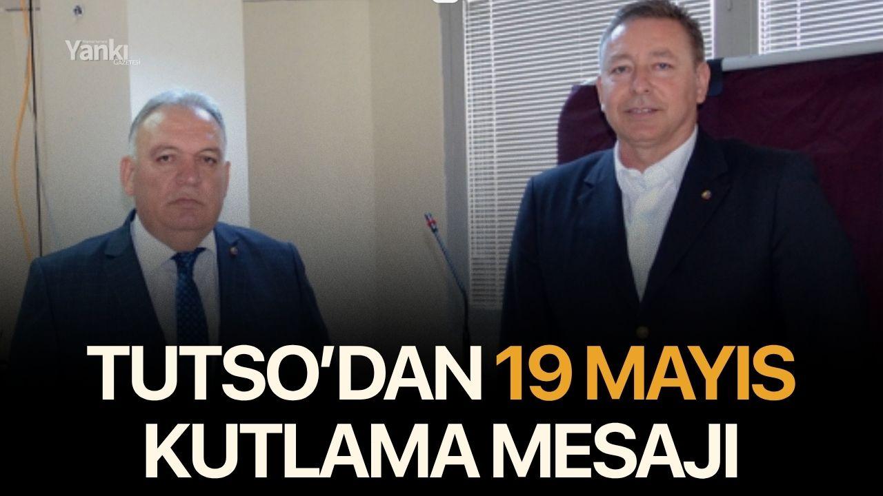 TUTSO’dan 19 Mayıs kutlama mesajı