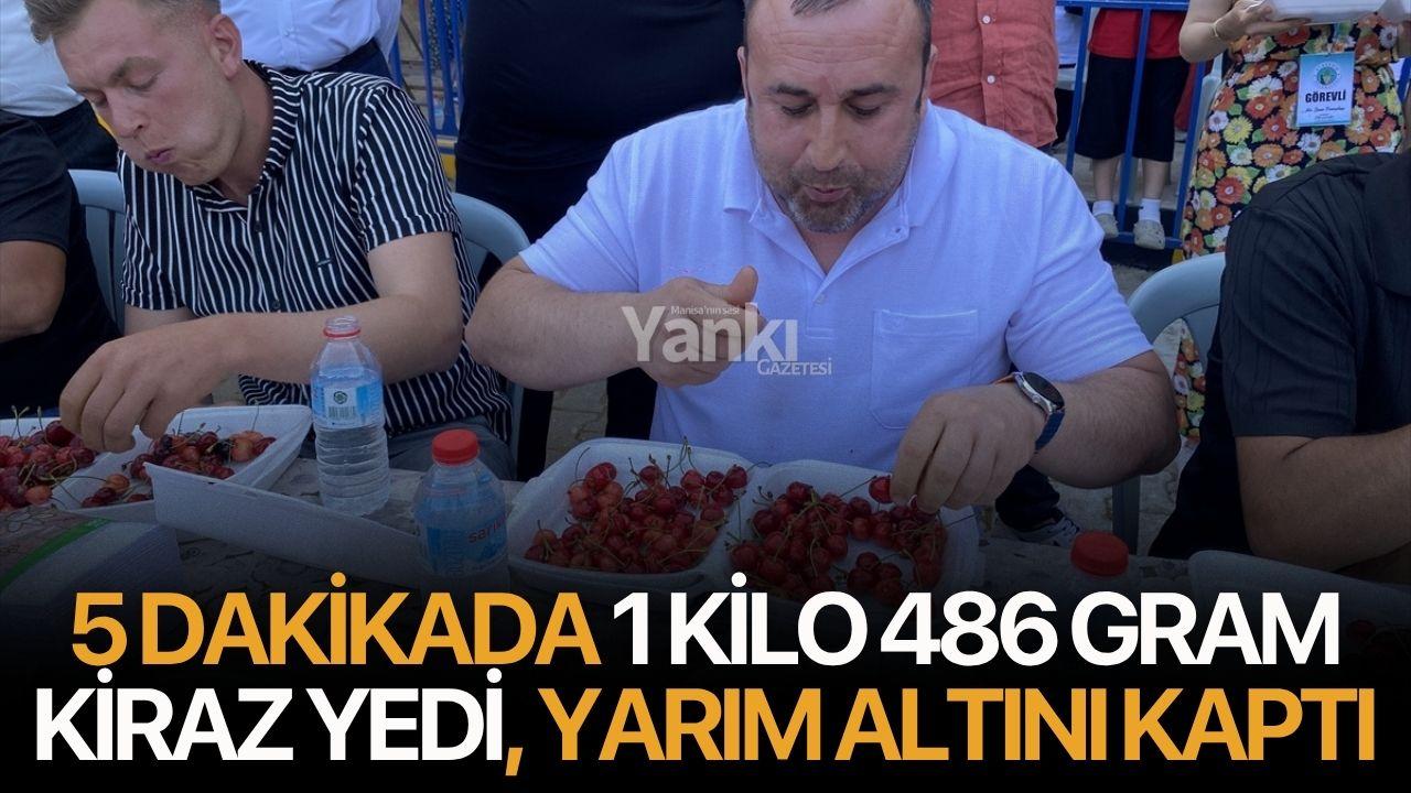 5 dakikada 1 kilo 486 gram kiraz yedi, yarım altını kaptı