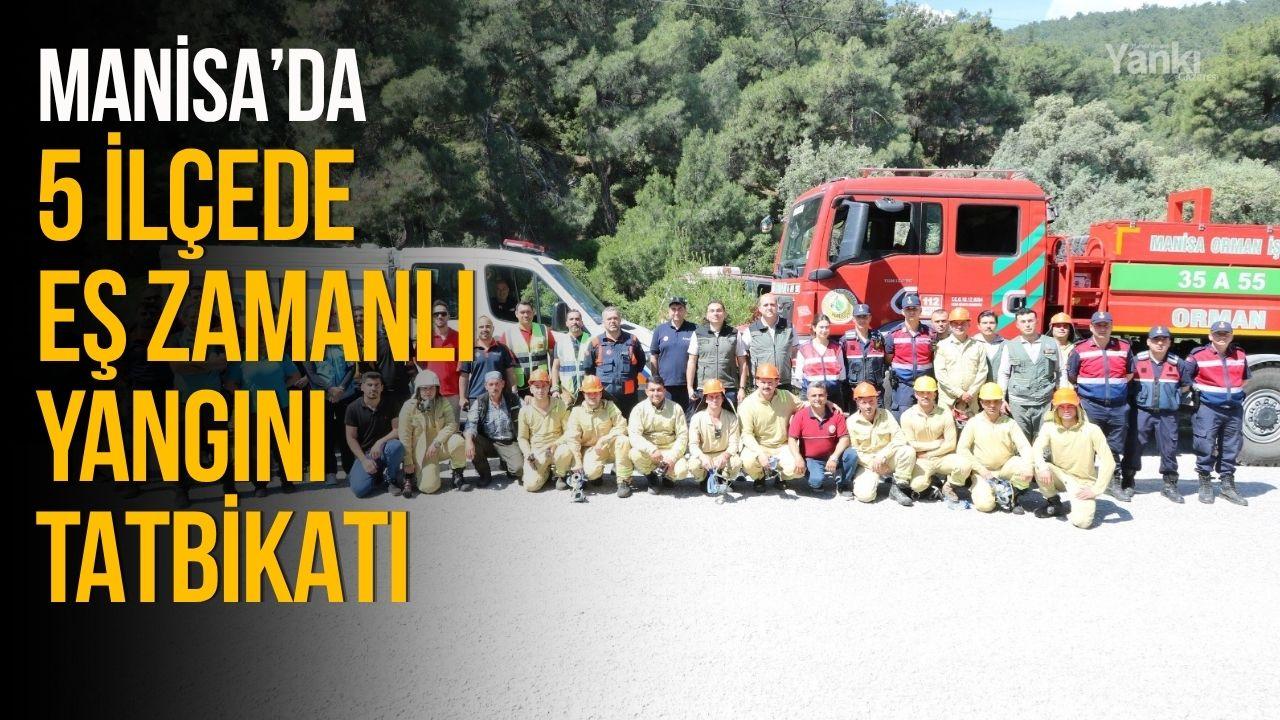 5 ilçede eş zamanlı orman yangını tatbikatı