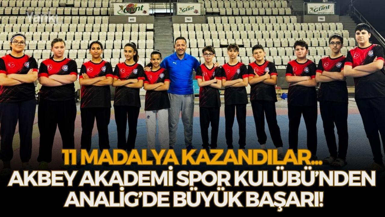Akbey Akademi Spor Kulübü’nden ANALİG’de büyük başarı: 11 madalya kazandılar