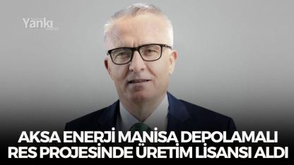 Aksa Enerji Manisa Depolamalı RES projesinde üretim lisansı aldı