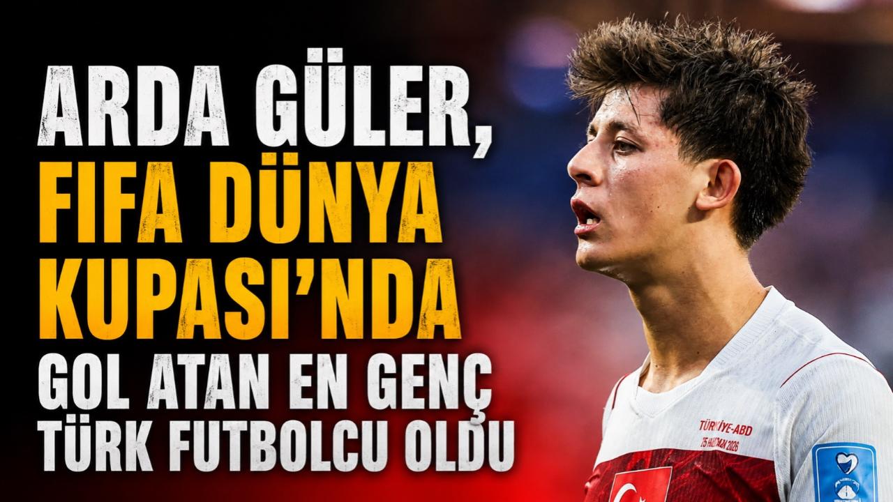 Arda Güler, FIFA Dünya Kupası'nda gol atan en genç Türk futbolcu oldu