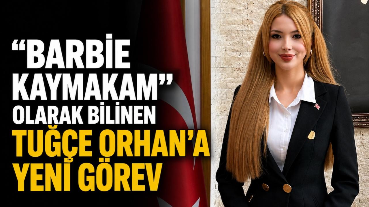 "Barbie Kaymakam" Olarak Bilinen Tuğçe Orhan Vali Yardımcısı Oldu