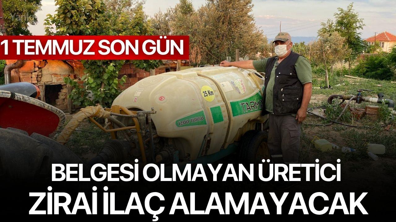 Belgesi Olmayan Üretici Zirai İlaç Alamayacak