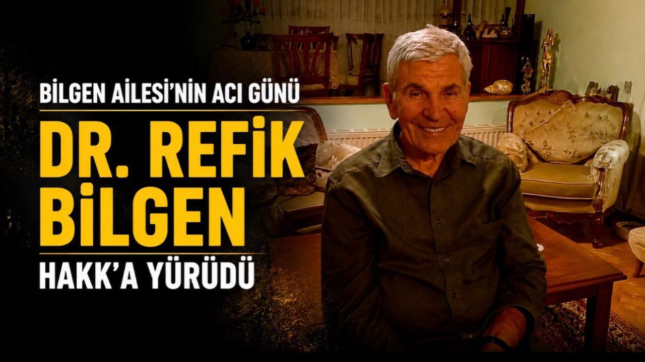 Bilgen Ailesi’nin acı günü