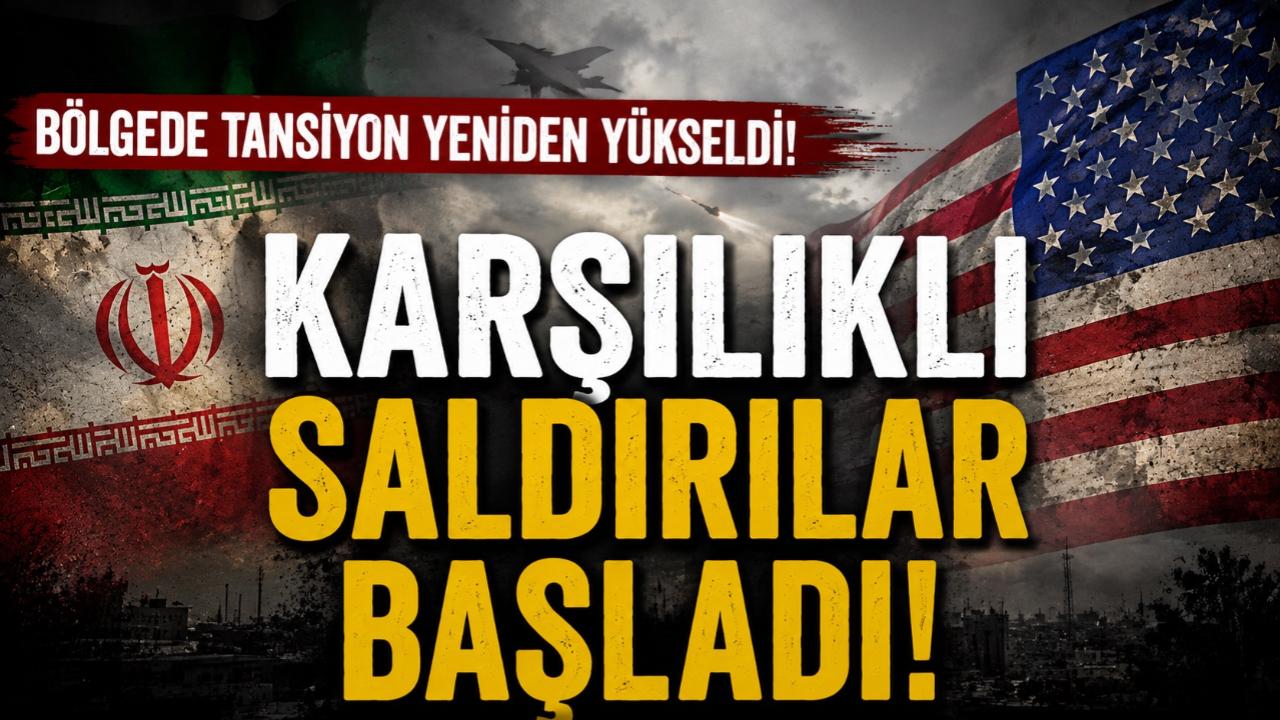 Bölgede tansiyon yeniden yükseldi! Karşılıklı saldırılar başladı