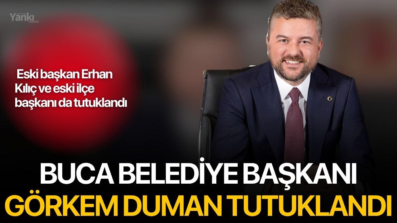 Buca Belediye Başkanı Görkem Duman tutuklandı