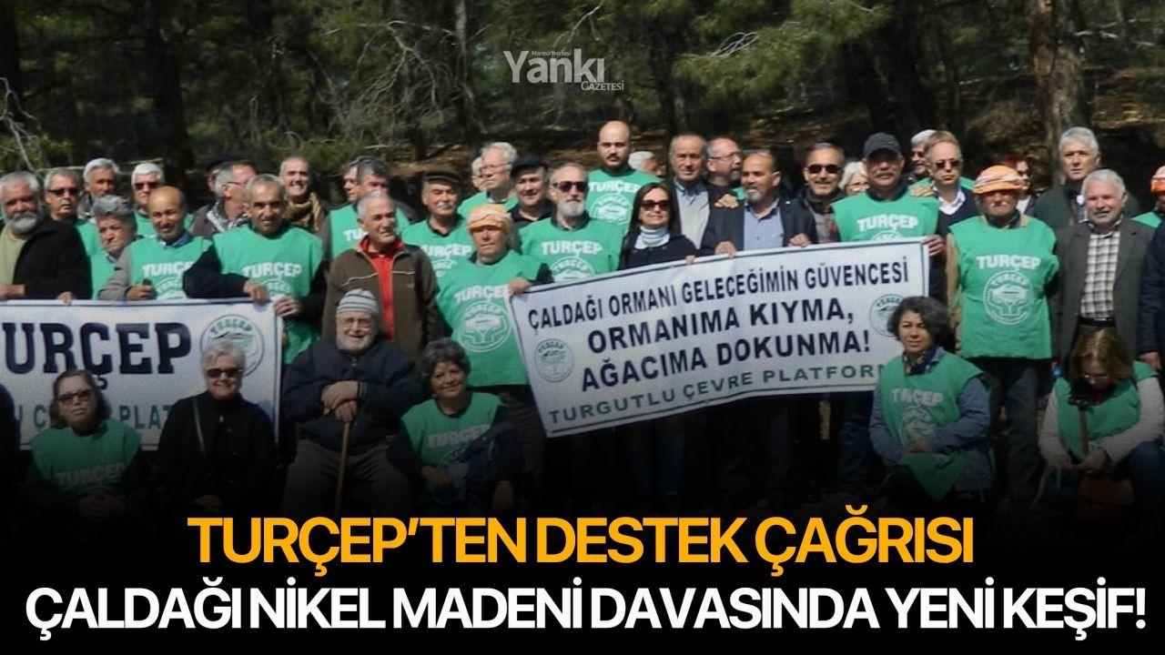 Çaldağı Nikel Madeni Davasında Yeni Keşif: TURÇEP’ten Destek