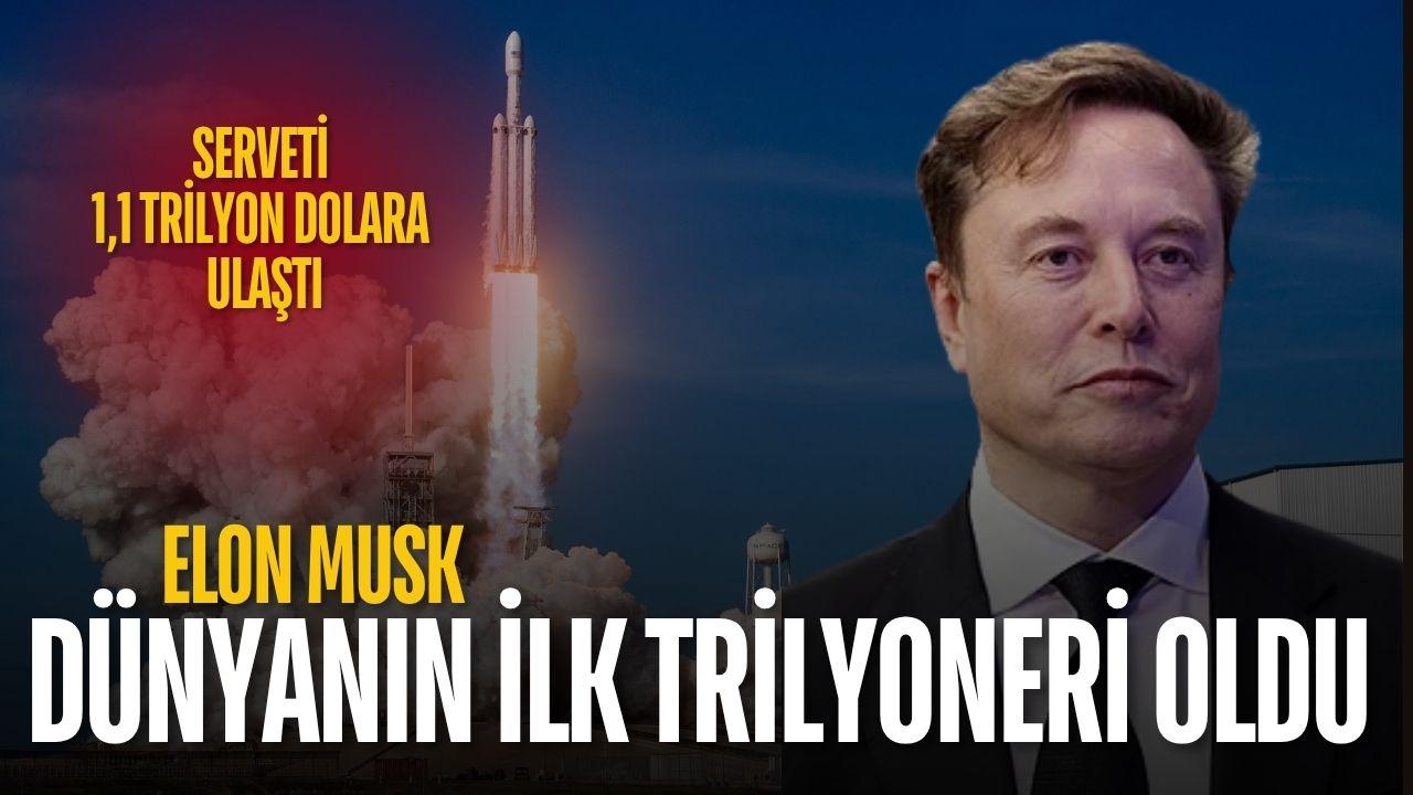 Elon Musk, dünyanın ilk trilyoneri oldu