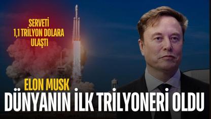 Elon Musk, dünyanın ilk trilyoneri oldu